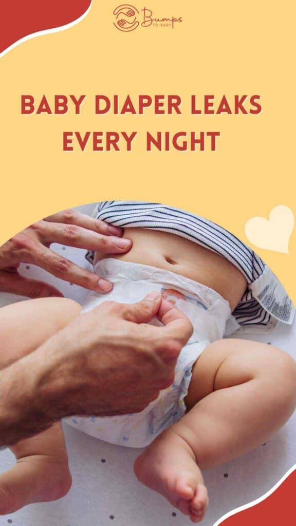 Baby Diaper Leaks Every Night