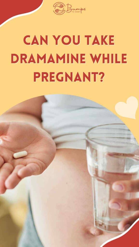 Can You Take Dramamine While Pregnant