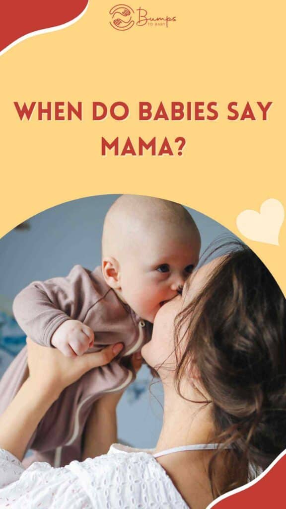 When Do Babies Say Mama